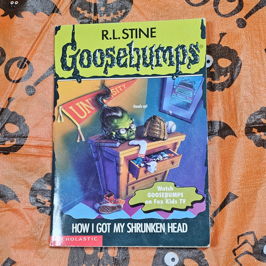 110: Goosebumps How I Got My Shrunken Head