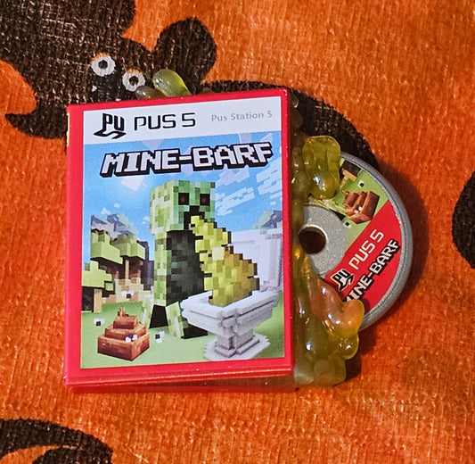 032: Mega Gross Mine-Barf