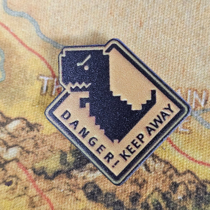 380: Keep Away Acrylic Pin