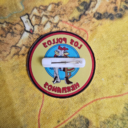 146: Los Pollos Acrylic Pin