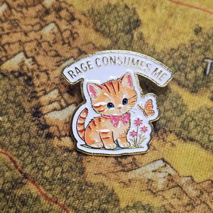 170: Rage Consumes Me Pin